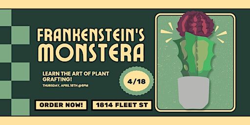 Frankensteins Monstera | 1814 Fleet Street, Baltimore, MD, USA