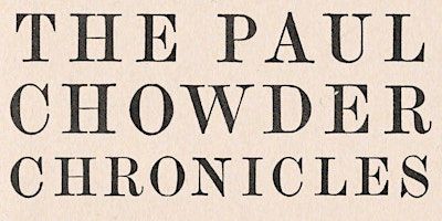 Literary Seminar - The Paul Chowder Chronicles | Kepler's Books