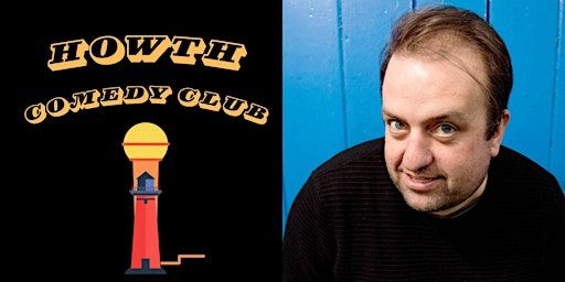 Howth Comedy Club Presents Karl Spain | Wrights Findlater Howth