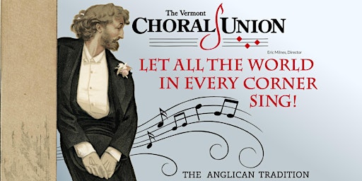 Let All The World In Every Corner Sing! Saturday, June 1, 7:30pm | College Street Congregational Church