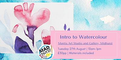 Intro to Watercolour - Mantis Art Studio | Mantis Art Studio and Gallery
