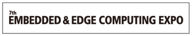 Embedded ＆ Edge Computing Expo Osaka 2025 | INTEX Osaka