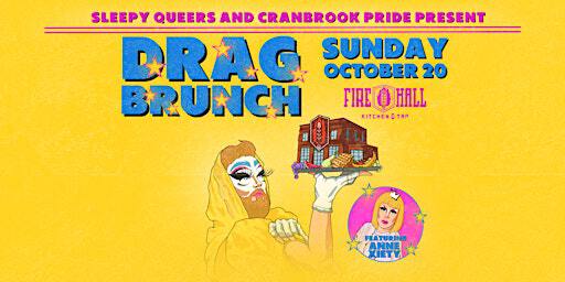 DRAG BRUNCH at THE FIREHALL | Fire Hall Kitchen & Tap