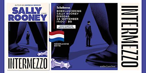 Boeklancering Sally Rooney - 'Intermezzo' | Boekhandel Scheltema