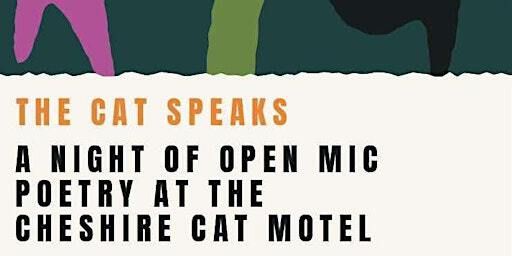 THE CAT SPEAKS, II | The Cheshire Cat Motel