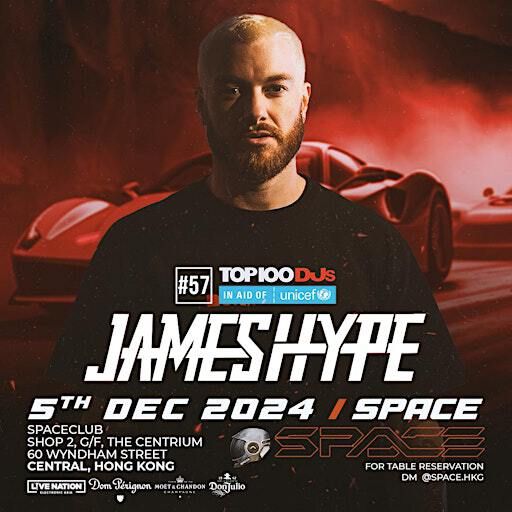 12月5號 James Hype @ Space Club （全球百大DJ 57) | Space Club