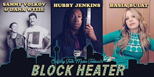 Block Heater 2025: Basia Bulat, Hubby Jenkins, Sammy Volkov & Dana Wylie | Central United Church