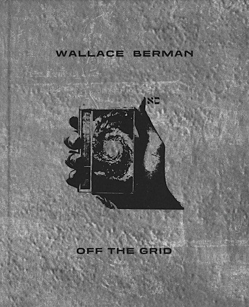 Wallace Berman Off The Grid Los Angeles Book Launch | ARTBOOK @ Hauser & Wirth Los Angeles