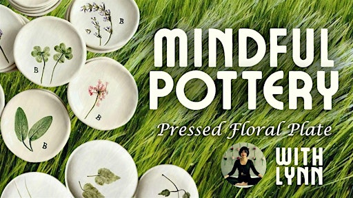 Mindful Pottery: Pressed Floral Plate | Bhakti Lounge Wellington