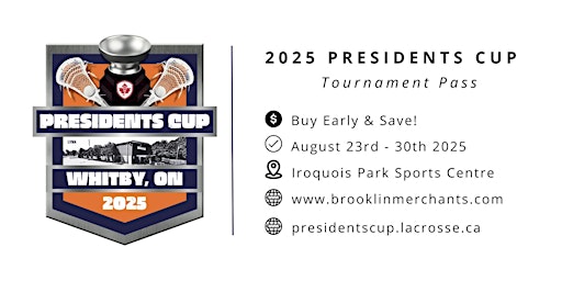 2025 Presidents Cup "Tournament Pass" | Iroquois Park Sports Centre