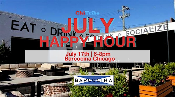 ChiTribe July Happy Hour at Barcocina | Barcocina
