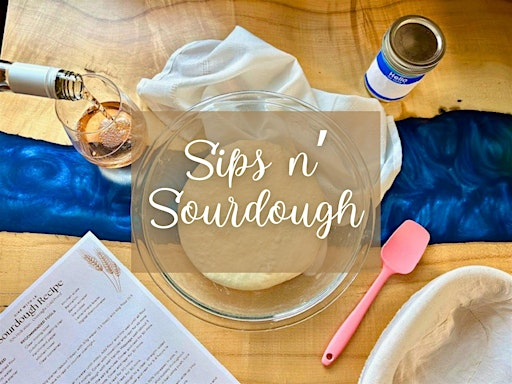 Sips n' Sourdough | Seven Shores