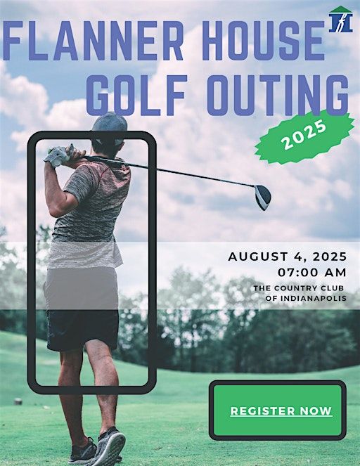 2025 Flanner House Golf Outing | The Country Club Of Indianapolis