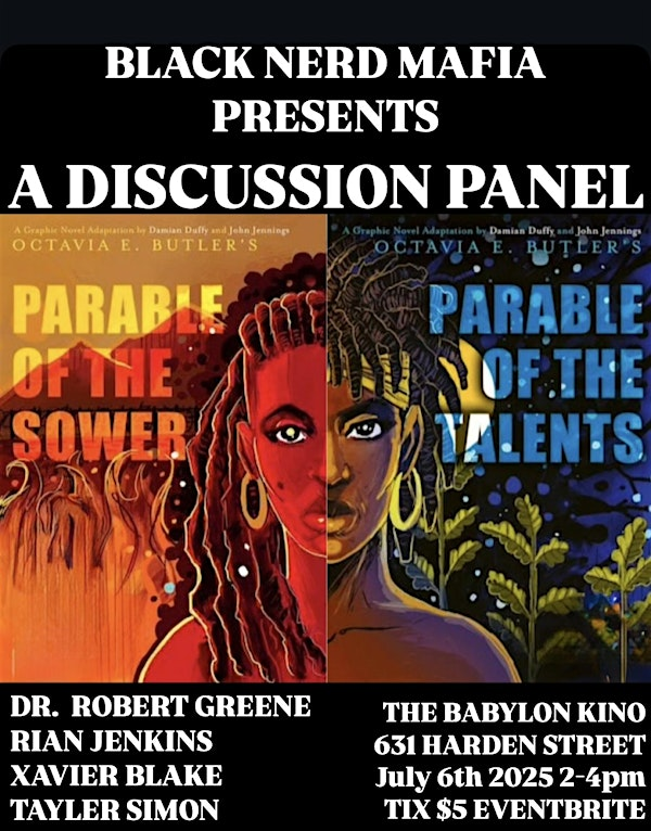 OCTAVIA E BUTLER’S PARABLE OF THE SOWER AND TALENTS DISCUSSION PANEL | Babylon Kino