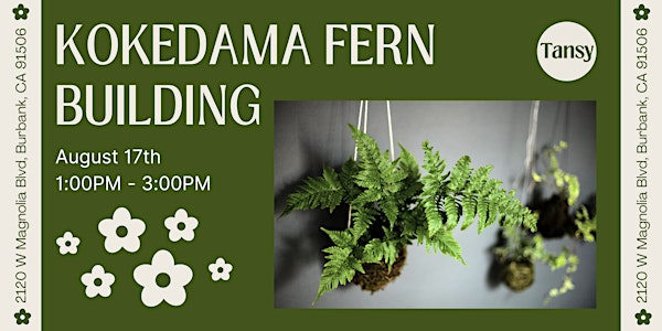Kokedama Fern Workshop | Tansy