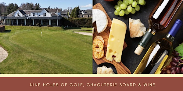 Nine, Cheese & Wine @ Glencorse Golf Club | Glencorse Golf Club