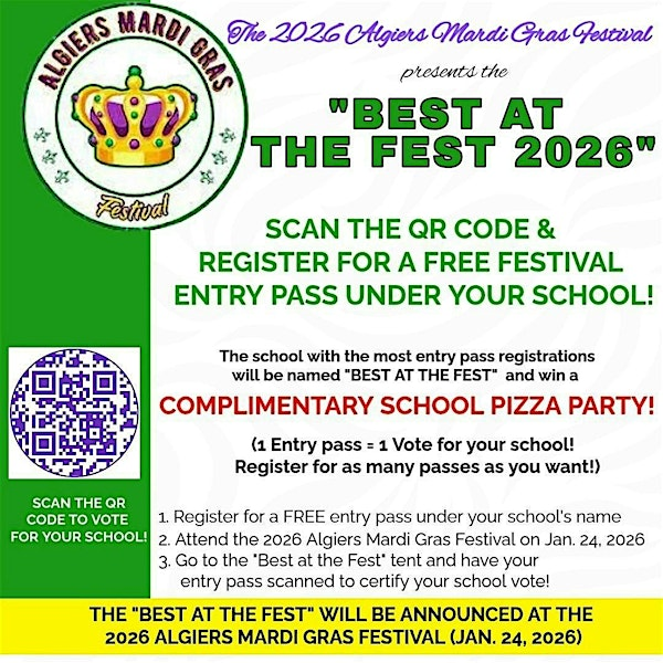 VOTE FOR YOUR SCHOOL! 2026 Algiers Mardi Gras Festival "BEST AT THE FEST" | FEDERAL CITY