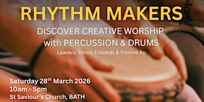 Rhythm Makers: Creative Worship workshop with Percussion and Drums | St Saviour's Church