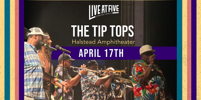 The Tip Tops | Halstead Amphitheater