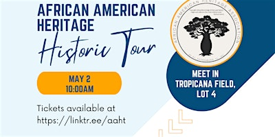 Historic Trolley Tour of the St. Pete African American Heritage Tour | Tropicana Field, Lot 4