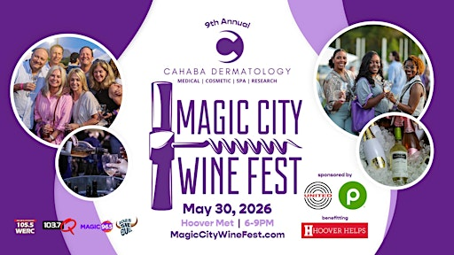 Magic City Wine Fest 2026 | Hoover Met Stadium