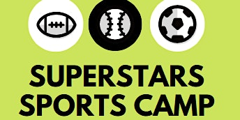 Superstars Sports Camp, SUMMER 2026, July 20-24, Halpatiokee Park, Stuart | Halpatiokee Regional Park