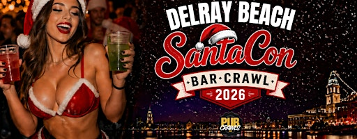 Delray Beach SantaCon Bar Crawl 2026 | Delray Beach