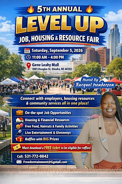 5TH ANNUAL LEVEL UP JOB, HOUSING AND RESOURCE FAIR!! | Gene Leahy Mall at The RiverFront