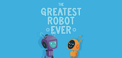 The Greatest Robot Ever @ Altrincham Library | Altrincham Library
