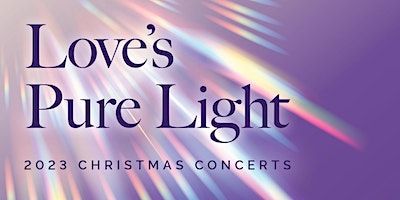 "Love's Pure Light" CLU Christmas Concert - Sunday | 165 Chapel Lane, Thousand Oaks, CA, USA