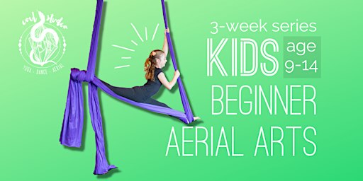 Kids Aerial Silks 3-week series | Coil - Yoga, Dance, & Aerial