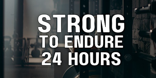STRONG TO ENDURE 24 HOURS | FSM Bray