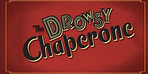 The Drowsy Chaperone | New Canaan High School