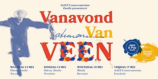 Vanavond Van Veen | ArtEZ Conservatorium
