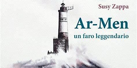 Presentazione "Ar-Men, un faro leggendario" di Susy Zappa | Libreria la Ciurma