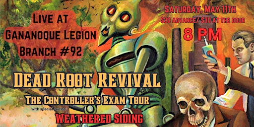 Dead Root Revival returns to Gananoque! | Royal Canadian Legion, Branch 92