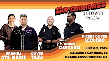SuperBadass JiuJitsu Camp | 10th Planet Jiu Jitsu Calgary