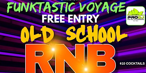 FREE ENTRY : Old School RnB, 80's Old School Funk Pop & 90's - 00's Dance | Polish Club Bankstown