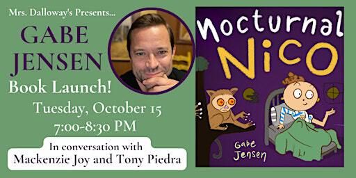 Gabe Jensen's NOCTURNAL NICO In-Store Book Launch For Kids! | Mrs Dalloway's