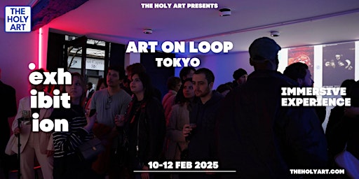 Art on Loop - Immersive Experience - Tokyo | TG Studio