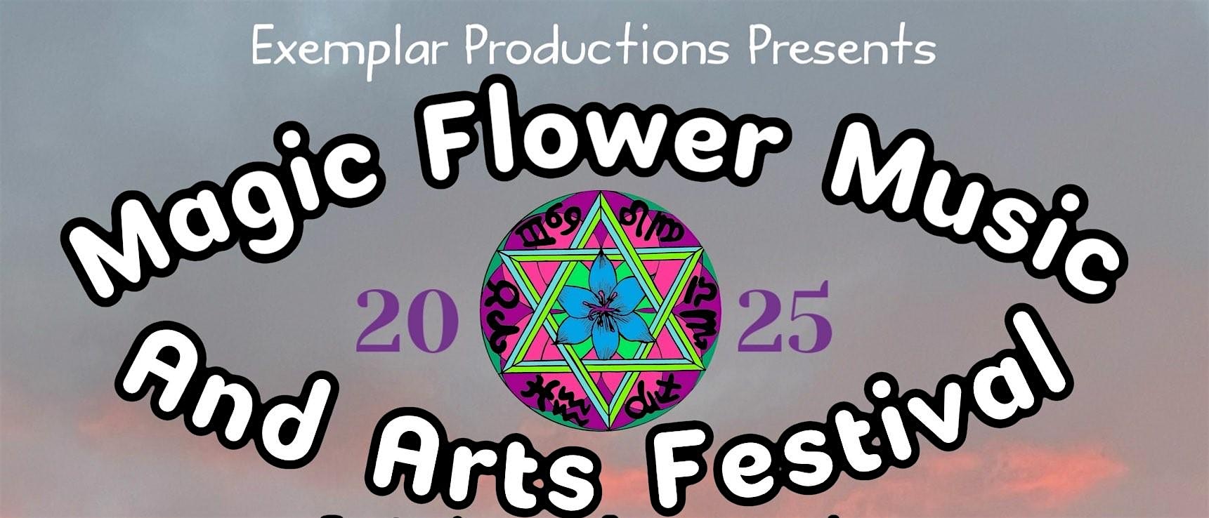 Magic Flower Music & Arts Festival 2025 | 9778 Overton Rd