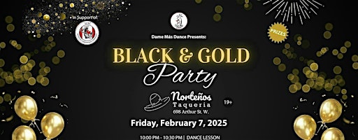 Black & Gold Party | Norteños Taqueria