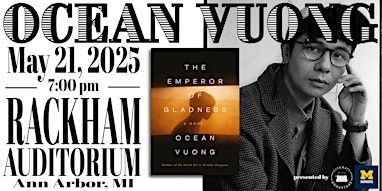 Literati Bookstore Presents: Ocean Vuong | Rackham Auditorium