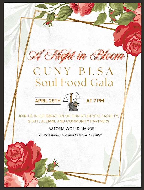 CUNY BLSA's Soul Food Gala | Astoria World Manor