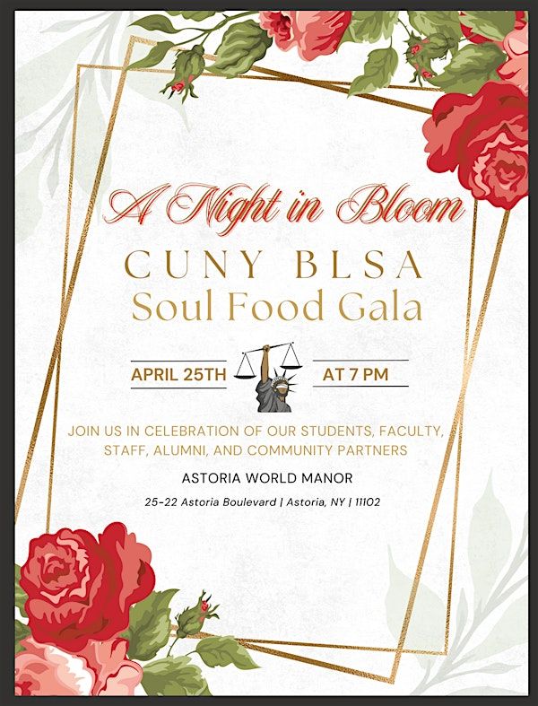 CUNY BLSA's Soul Food Gala | Astoria World Manor