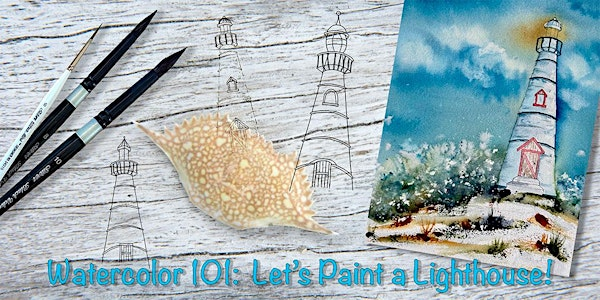 Watercolor 101: You can Paint a Lighthouse! | Wild Hare Gallery