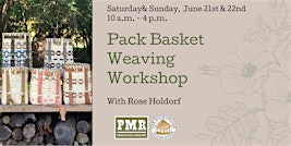 Pack Basket Weaving Workshop | 68467 Three Creek Rd