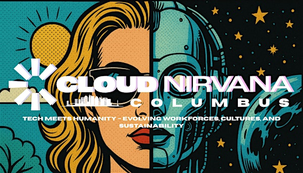 Cloud Nirvana Columbus: Tech Meets Humanity | The Conference Center at OCLC