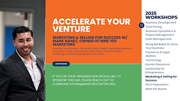 Marketing & Selling for Success w/ Mark Nanez, Owner of Nine Yes Marketing | Maestro Entrepreneur Center