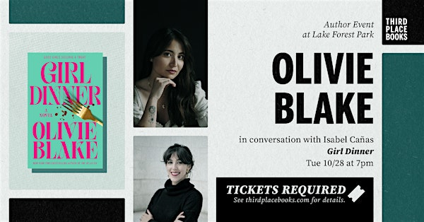 Olivie Blake with Isabel Cañas — 'Girl Dinner' | Third Place Books